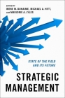 Strategic Management: State of the Field and Its Future Cover Image