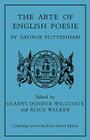The Arte of English Poesie By George Puttenham, Gladys Doidge Willcock (Editor), Alice Walker (Editor) Cover Image
