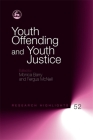 Youth Offending and Youth Justice (Research Highlights in Social Work) By Monica Barry (Editor), James Armitage (Contribution by), Sheila Brown (Contribution by) Cover Image