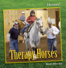 Therapy Horses (Horses!) By Katie Marsico Cover Image