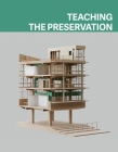 Teaching the Preservation By Franz Graf, Yvan Delemontey Cover Image