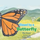 Kissed by a Butterfly By Mike Weaver Cover Image