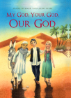 My God, Your God, Our God By Franz Hübner Cover Image