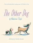 The Other Dog By Madeleine L'Engle, Christine Davenier (Illustrator) Cover Image