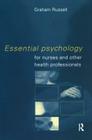 Essential Psychology for Nurses and Other Health Professionals By Graham Russell Cover Image