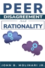 Peer Disagreement and Rationality Cover Image