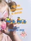 Find the differences in sketch! Skills Detector 2020: This book already incorporates a large collection of wonderful, colorful and multidisciplinary d Cover Image