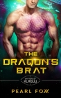 The Draqon's Brat: The Shifters of Kladuu Book Five By Pearl Foxx Cover Image