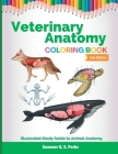 Veterinary Anatomy Coloring Book: Animal Anatomy and Veterinary Physiology Coloring Book Vet Tech Cover Image