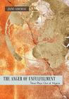 The Anger of Unfulfillment: Three Plays Out of Nigeria By Jekwu Ozoemene Cover Image