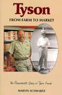 Tyson: Farm to Market (University of Arkansas Press Series in Business History #2) Cover Image