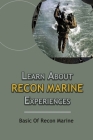 Learn About Recon Marine Experiences: Basic Of Recon Marine By Charolette Gaviria Cover Image
