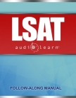 LSAT AudioLearn: Complete Audio Review for the LSAT (Law School Admission Test) By Audiolearn Legal Content Team Cover Image