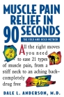 Muscle Pain Relief in 90 Seconds: The Fold and Hold Method By Dale L. Anderson Cover Image
