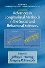 Advances in Longitudinal Methods in the Social and Behavioral Sciences (Cilvr Series on Latent Variable Methodology) Cover Image