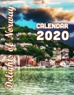Delights of Norway Calendar 2020: 14-Month Desk Calendar Showing Norway in all its Beauty By Calendar Gal Press Cover Image