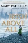 Irish Above All: A Novel (Of Irish Blood #3) Cover Image