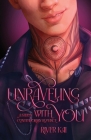 Unraveling with You: A Steamy Contemporary Romance Cover Image