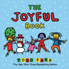 The Joyful Book By Todd Parr Cover Image