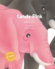 Candy Pink By Adela Turin, Nella Bosnia (Illustrator) Cover Image