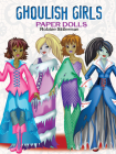 Ghoulish Girls Paper Dolls By Robbie Stillerman Cover Image