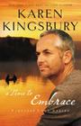 A Time to Embrace (Timeless Love #2) By Karen Kingsbury Cover Image