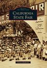 California State Fair (Images of America) By Carson Hendricks Cover Image