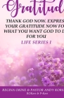Gratitude: Life Series By Pastor Andy Korsinah, Regina Okine Cover Image