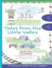 Tales From the Little Valley: The Train Ride and The Camping Trip, Plus Coloring Book By Bill Denert Cover Image