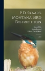 P.D. Skaar's Montana Bird Distribution: 2003 Cover Image
