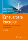 Erneuerbare Energien: Systemtechnik - Wirtschaftlichkeit - Umweltaspekte By Martin Kaltschmitt (Editor), Wolfgang Streicher (Editor), Andreas Wiese (Editor) Cover Image