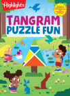 Tangram Puzzle Fun (Highlights Fun to Go Deluxe) By Highlights (Created by) Cover Image