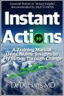 Instant Actions. A Training Manual Using Islamic Insights to Fly Strong Through Change.: Essential Partner Book to Instant Insights: the Muslim Mind G By Tk Harris Cover Image