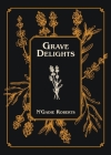Grave Delights Cover Image