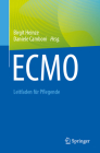 Ecmo - Leitfaden Für Pflegende By Birgit Heinze (Editor), Daniele Camboni (Editor) Cover Image