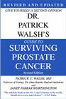 Dr. Patrick Walsh's Guide to Surviving Prostate Cancer, Second Edition By Patrick C. Walsh, Janet Farrar Worthington Cover Image