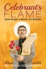 Celebrant's Flame: Daniel Berrigan in Memory and Reflection By Bill Wylie-Kellermann Cover Image
