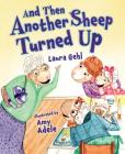And Then Another Sheep Turned Up By Laura Gehl, Amy Adele (Illustrator) Cover Image