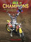 MX Champions (Mxplosion!) By Stephen Timblin Cover Image