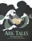 Ark Tales By Natassia a. Scoresby (Illustrator), William E. Hough Cover Image