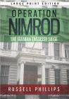 Operation Nimrod (Large Print): The Iranian Embassy Siege By Russell Phillips Cover Image
