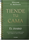 Tiende Tu Cama: El Diario / Make Your Bed: A Daily Journal By William H. McRaven Cover Image