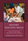Mastery Teaching Skills: A Resource for Implementing the Common Core State Standards Cover Image