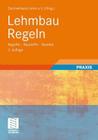 Lehmbau Regeln: Begriffe - Baustoffe - Bauteile By Dachverband Lehm E. V. (Editor) Cover Image