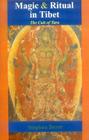 The Cult of Tara: Magic and Ritual in Tibet By Stephan V. Beyer Cover Image