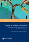 Cuando No Basta El Crecimiento: Razones de la Rigidez de la Pobreza En La Republica Dominicana Cover Image