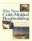The New Cold-Molded Boatbuilding: From Lofting to Launching Cover Image