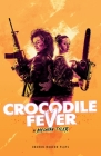 Crocodile Fever (Oberon Modern Plays) By Meghan Tyler Cover Image