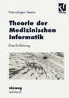 Theorie Der Medizinischen Informatik: Eine Einführung Cover Image