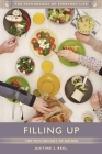 Filling Up: The Psychology of Eating (Psychology of Everyday Life) By Justine Reel Cover Image
